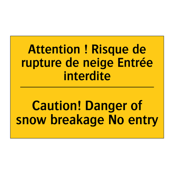 Attention ! Risque de rupture  /.../ - Caution! Danger of snow breakage  /.../