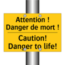 Attention ! Danger de mort ! - Caution! Danger to life!