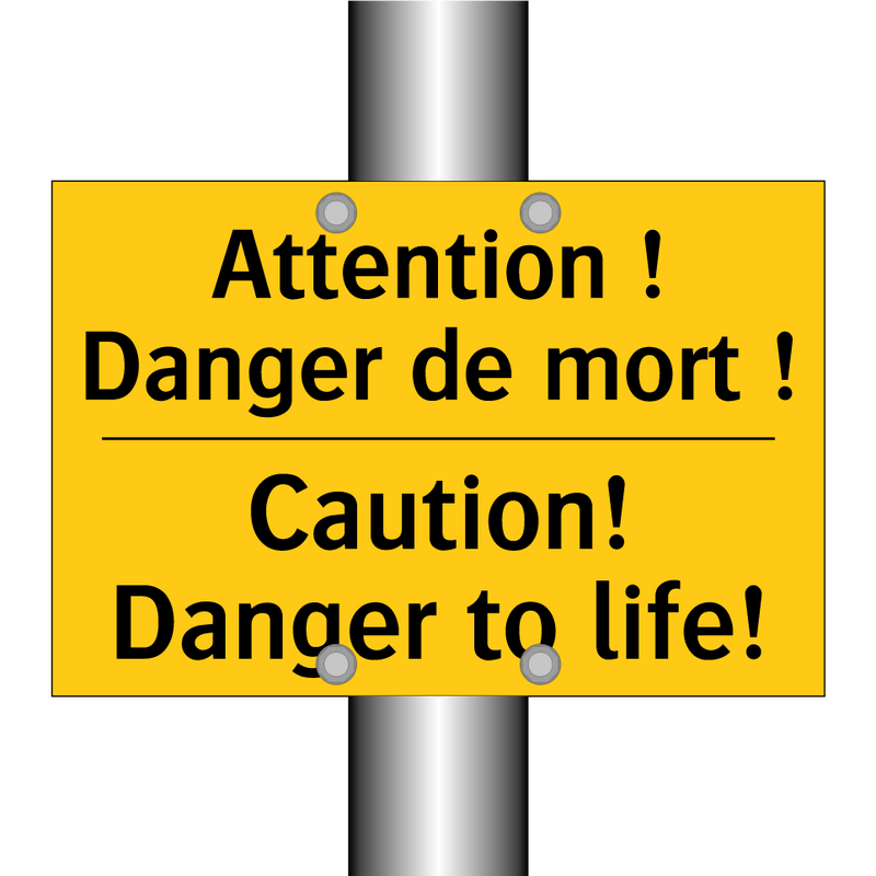 Attention ! Danger de mort ! - Caution! Danger to life!