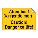 Attention ! Danger de mort ! - Caution! Danger to life!
