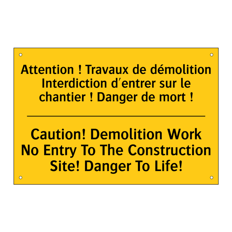 Attention ! Travaux de démolition  /.../ - Caution! Demolition Work No Entry  /.../