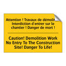Attention ! Travaux de démolition  /.../ - Caution! Demolition Work No Entry  /.../