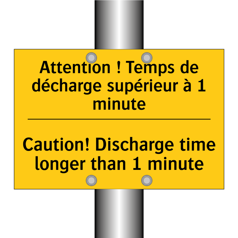 Attention ! Temps de décharge  /.../ - Caution! Discharge time longer  /.../