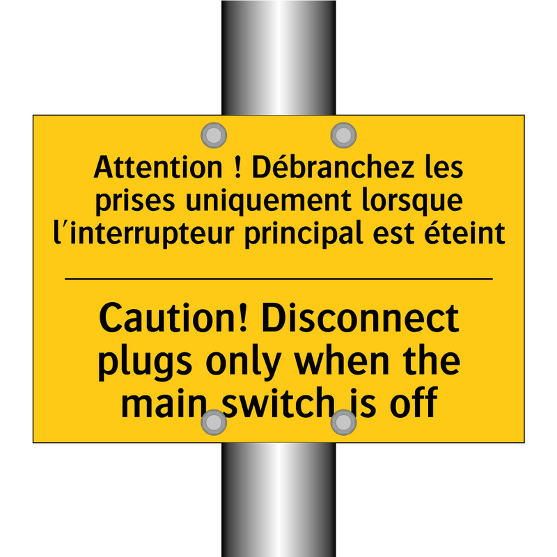 Attention ! Débranchez les prises  /.../ - Caution! Disconnect plugs only  /.../