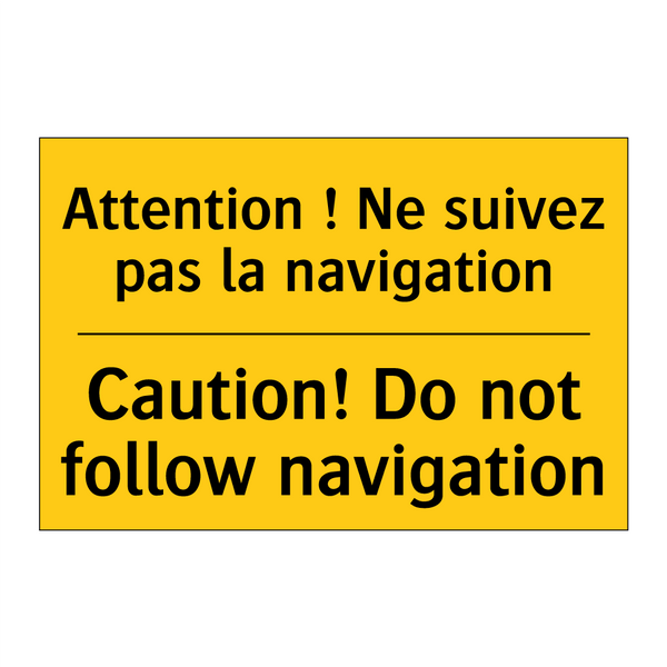 Attention ! Ne suivez pas la navigation /.../ - Caution! Do not follow navigation /.../
