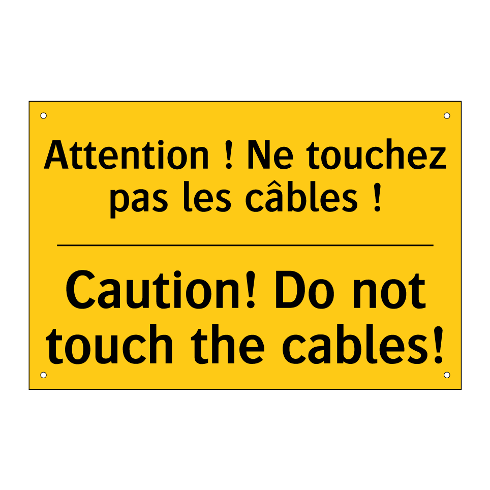 Attention ! Ne touchez pas les  /.../ - Caution! Do not touch the cables! /.../