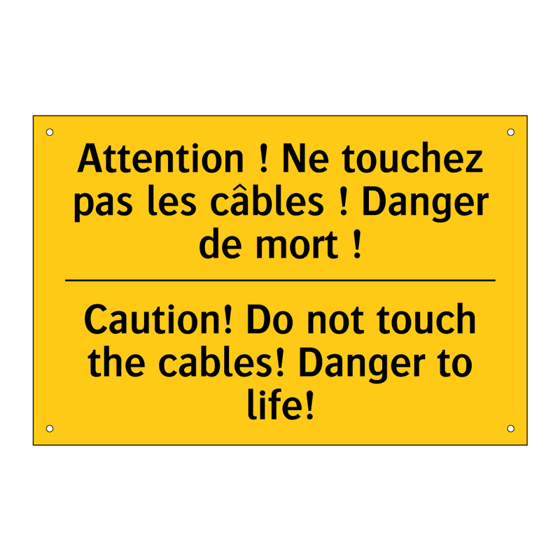 Attention ! Ne touchez pas les  /.../ - Caution! Do not touch the cables!  /.../