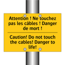 Attention ! Ne touchez pas les  /.../ - Caution! Do not touch the cables!  /.../