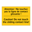 Attention ! Ne touchez pas la  /.../ - Caution! Do not touch the sliding  /.../