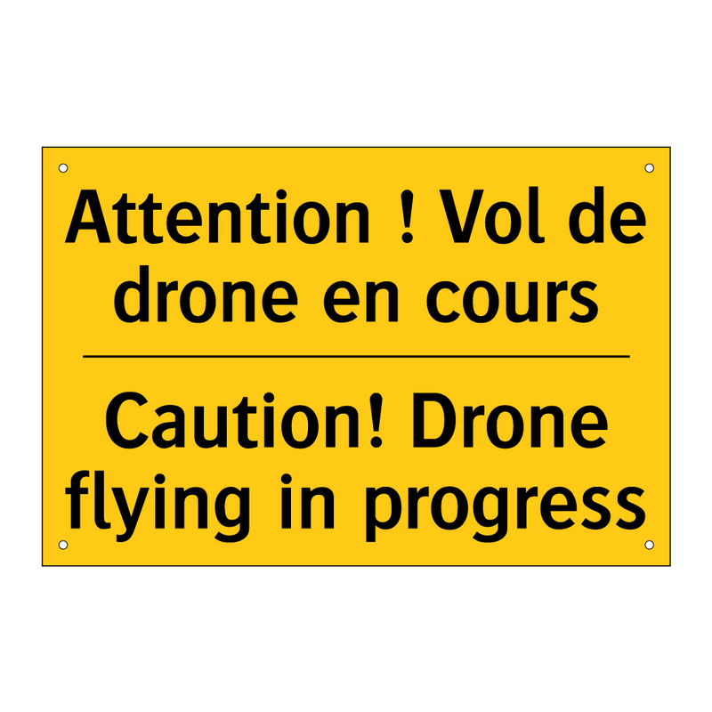 Attention ! Vol de drone en cours /.../ - Caution! Drone flying in progress /.../
