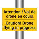Attention ! Vol de drone en cours /.../ - Caution! Drone flying in progress /.../