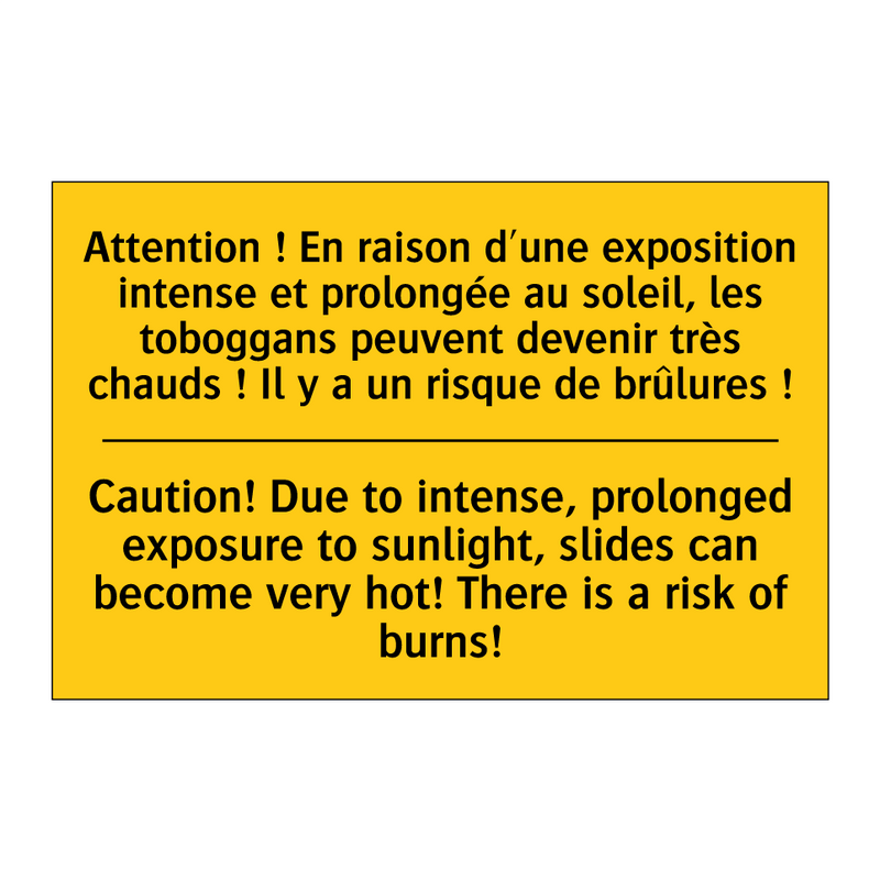 Attention ! En raison d'une exposition  /.../ - Caution! Due to intense, prolonged  /.../