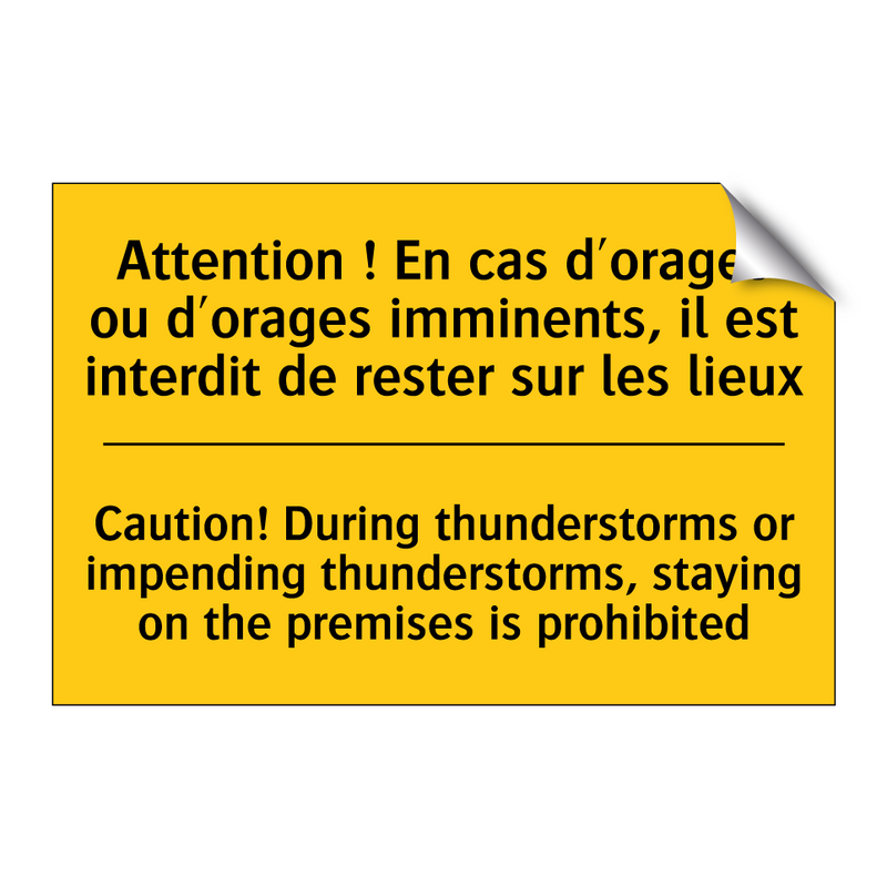 Attention ! En cas d'orages ou  /.../ - Caution! During thunderstorms  /.../