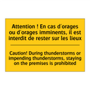 Attention ! En cas d'orages ou  /.../ - Caution! During thunderstorms  /.../
