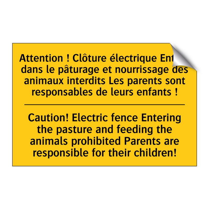 Attention ! Clôture électrique  /.../ - Caution! Electric fence Entering  /.../