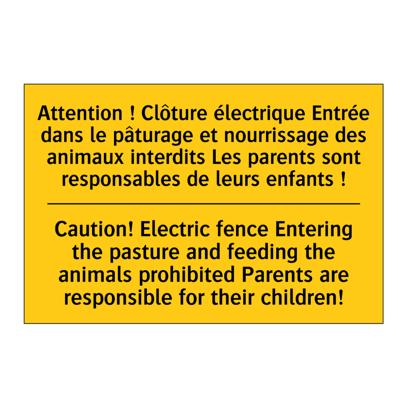 Attention ! Clôture électrique  /.../ - Caution! Electric fence Entering  /.../