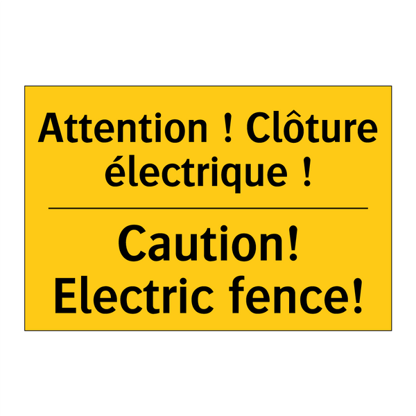 Attention ! Clôture électrique  /.../ - Caution! Electric fence!