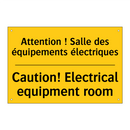 Attention ! Salle des équipements  /.../ - Caution! Electrical equipment  /.../