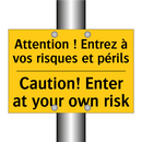 Attention ! Entrez à vos risques  /.../ - Caution! Enter at your own risk /.../