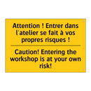 Attention ! Entrer dans l'atelier  /.../ - Caution! Entering the workshop  /.../