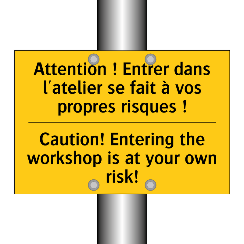 Attention ! Entrer dans l'atelier  /.../ - Caution! Entering the workshop  /.../