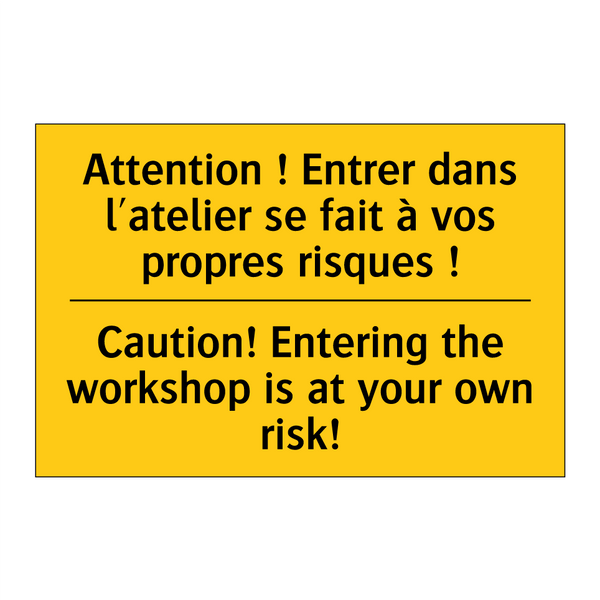 Attention ! Entrer dans l'atelier  /.../ - Caution! Entering the workshop  /.../