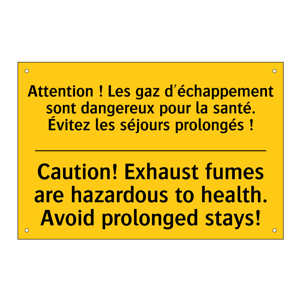 Attention ! Les gaz d'échappement  /.../ - Caution! Exhaust fumes are hazardous  /.../