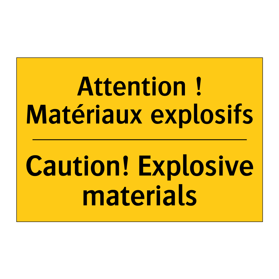 Attention ! Matériaux explosifs /.../ - Caution! Explosive materials