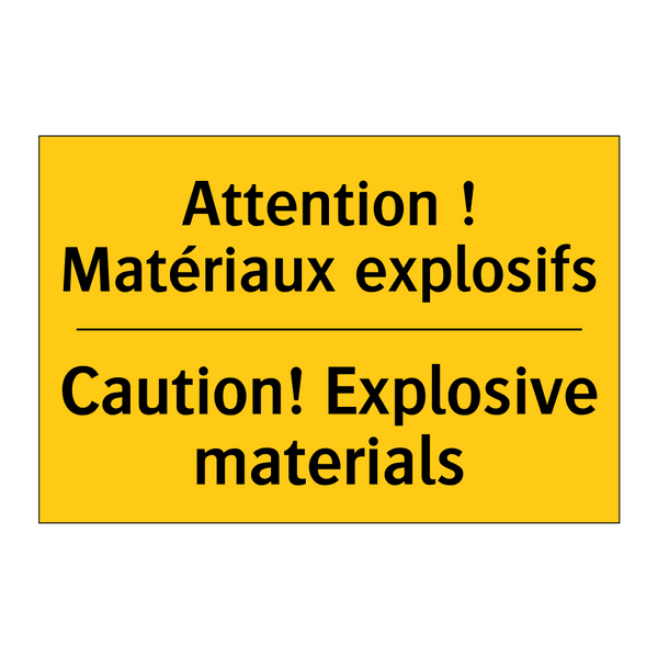 Attention ! Matériaux explosifs /.../ - Caution! Explosive materials
