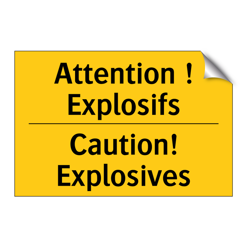 Attention ! Explosifs - Caution! Explosives