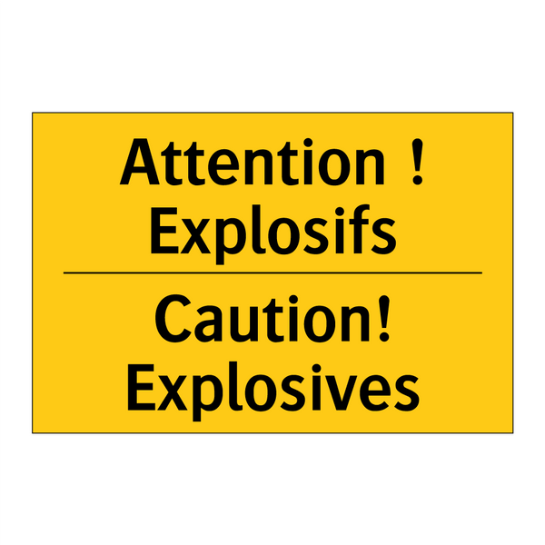 Attention ! Explosifs - Caution! Explosives