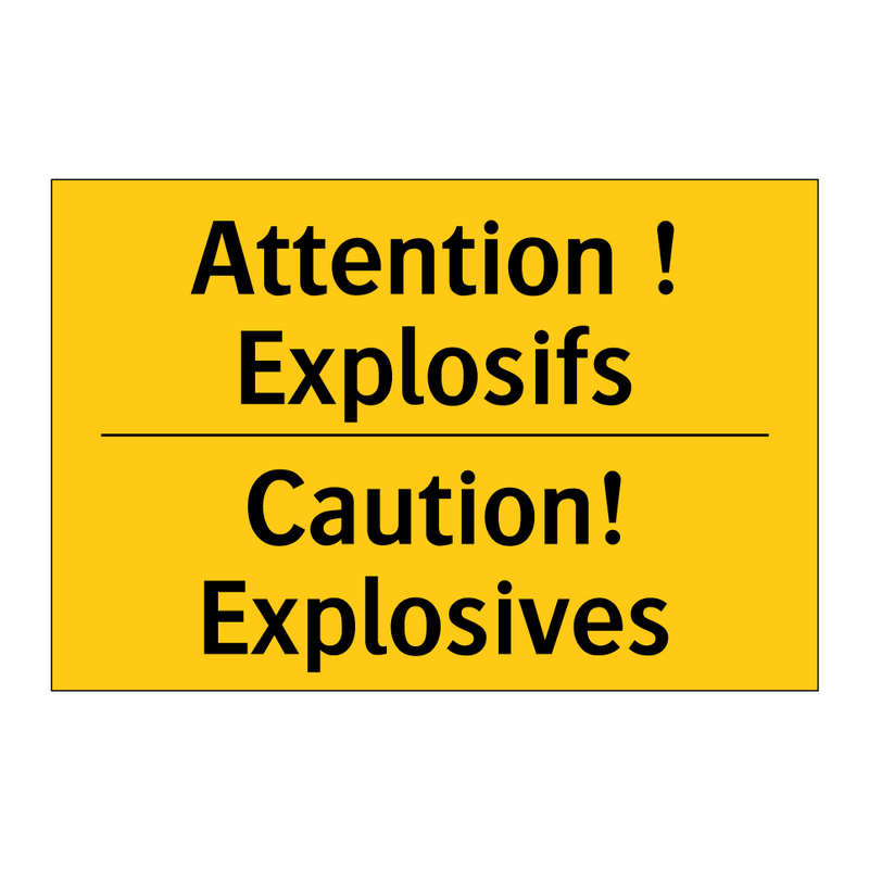 Attention ! Explosifs - Caution! Explosives