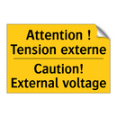 Attention ! Tension externe - Caution! External voltage