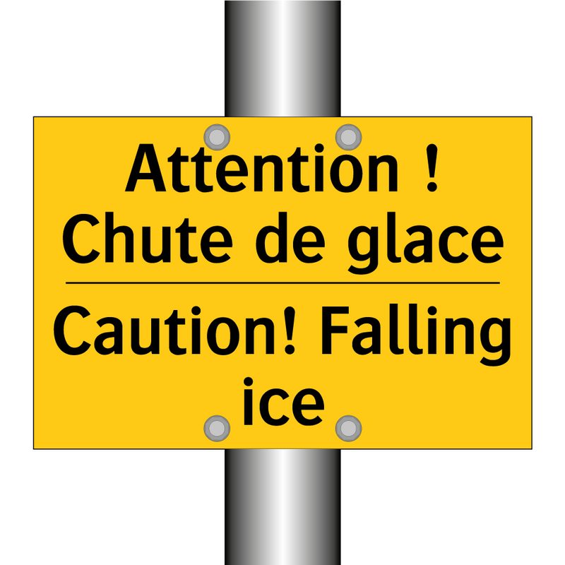 Attention ! Chute de glace - Caution! Falling ice