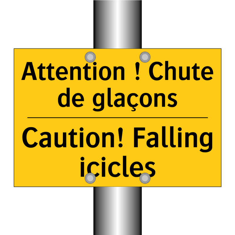 Attention ! Chute de glaçons - Caution! Falling icicles