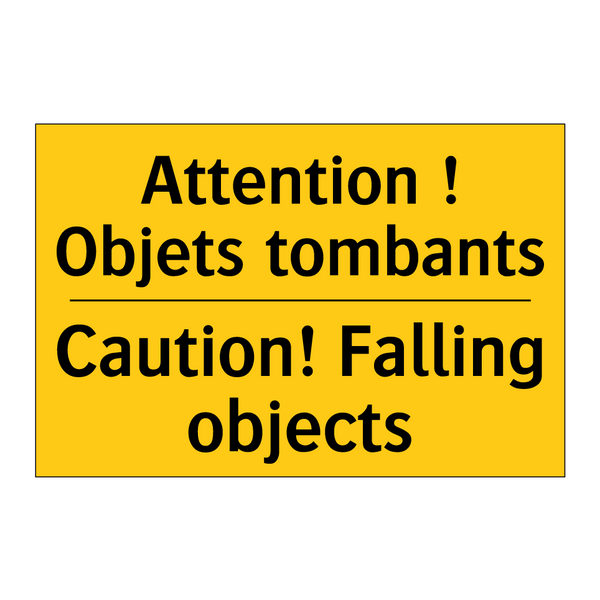 Attention ! Objets tombants - Caution! Falling objects