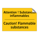 Attention ! Substances inflammables /.../ - Caution! Flammable substances