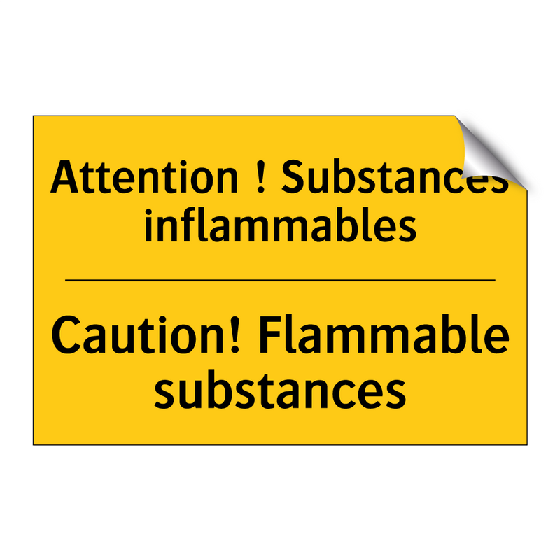Attention ! Substances inflammables /.../ - Caution! Flammable substances