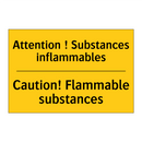 Attention ! Substances inflammables /.../ - Caution! Flammable substances