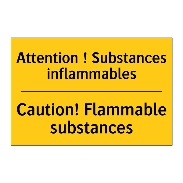Attention ! Substances inflammables /.../ - Caution! Flammable substances