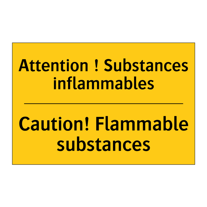 Attention ! Substances inflammables /.../ - Caution! Flammable substances