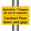Attention ! Trappes de sol et  /.../ - Caution! Floor doors and gaps