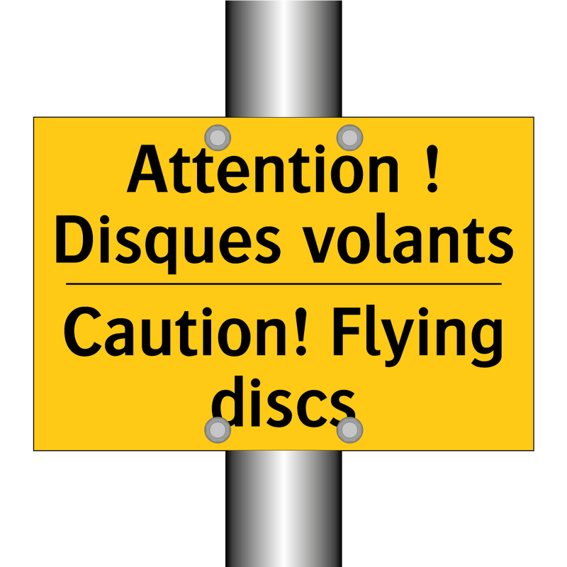 Attention ! Disques volants - Caution! Flying discs