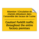 Attention ! Circulation de chariots  /.../ - Caution! Forklift traffic throughout  /.../