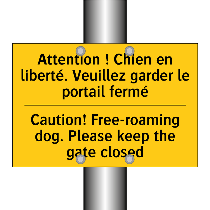 Attention ! Chien en liberté.  /.../ - Caution! Free-roaming dog. Please  /.../