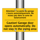 Attention ! La porte du garage  /.../ - Caution! Garage door opens automatically.  /.../