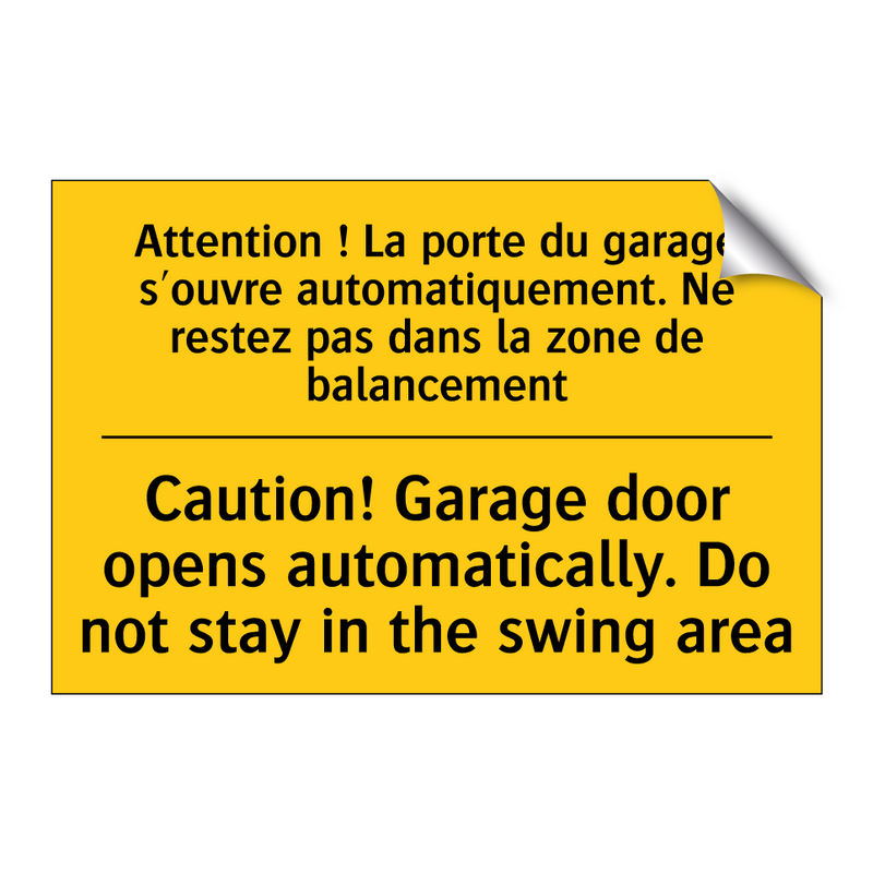 Attention ! La porte du garage  /.../ - Caution! Garage door opens automatically.  /.../