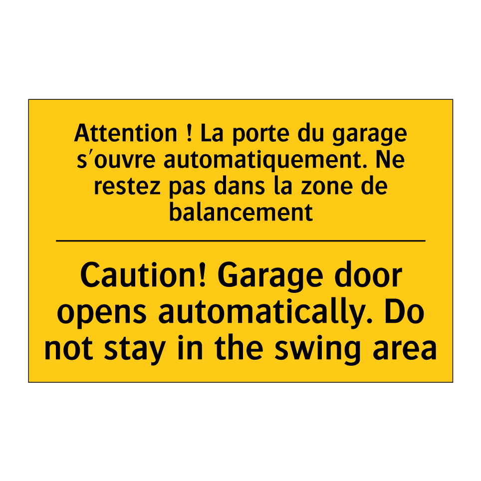 Attention ! La porte du garage  /.../ - Caution! Garage door opens automatically.  /.../