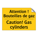 Attention ! Bouteilles de gaz - Caution! Gas cylinders