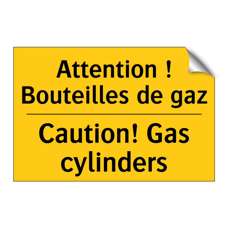 Attention ! Bouteilles de gaz - Caution! Gas cylinders